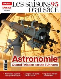 Saisons d'Alsace (Les), n° 95. Astronomie : quand l'Alsace scrute l'Univers