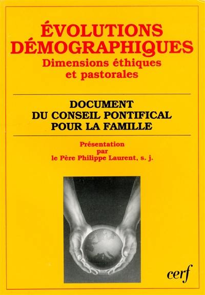 Evolutions démographiques : dimensions éthiques et pastorales, Instrumentum laboris (25 mars 1994)