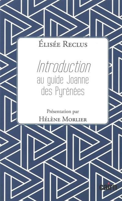 Introduction au guide Joanne des Pyrénées