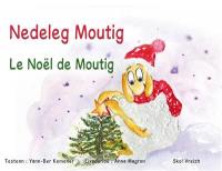 Moutig. Vol. 8. Nedeleg Moutig. Le Noël de Moutig