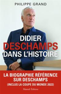 Didier Deschamps dans l'histoire