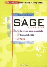 Sage ligne 100 : activités commerciales et comptables : gestion commerciale, comptabilité, paye