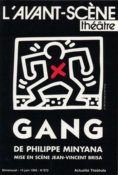 Avant-scène théâtre (L'), n° 972. Gang