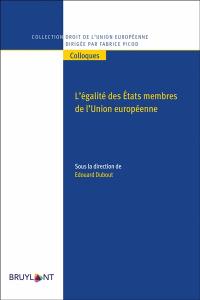 L'égalité des Etats membres de l'Union européenne