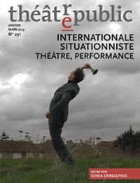 Théâtre-public, n° 231. Internationale situationniste, théâtre, performance