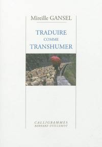 Traduire comme transhumer
