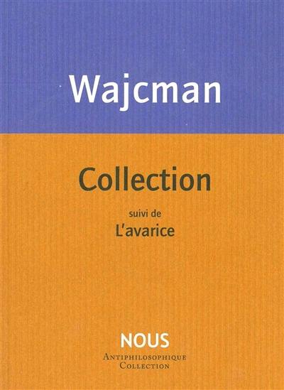 Collection. L'avarice