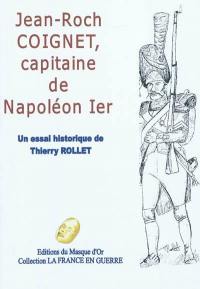 Jean-Roch Coignet, capitaine de Napoléon 1er : récit historique