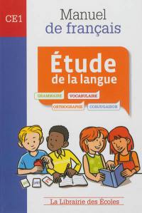 Manuel de français CE1 : étude de la langue