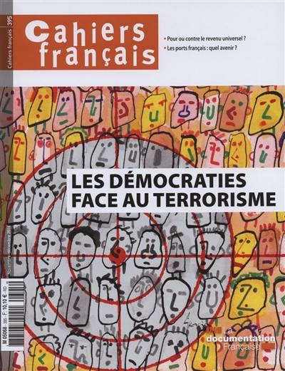 Cahiers français, n° 395. Les démocraties face au terrorisme