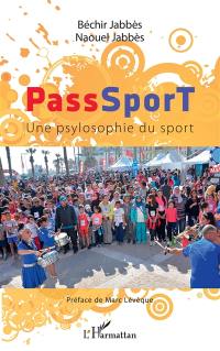 PassSport : une psylosophie du sport