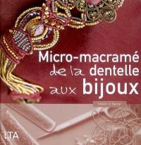 Micro-macramé, de la dentelle aux bijoux