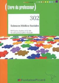 Sciences médico-sociales, BEP carrières sanitaires et sociales, seconde professionnelle et terminale : livre du professeur
