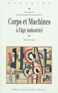 Corps et machines à l'âge industriel