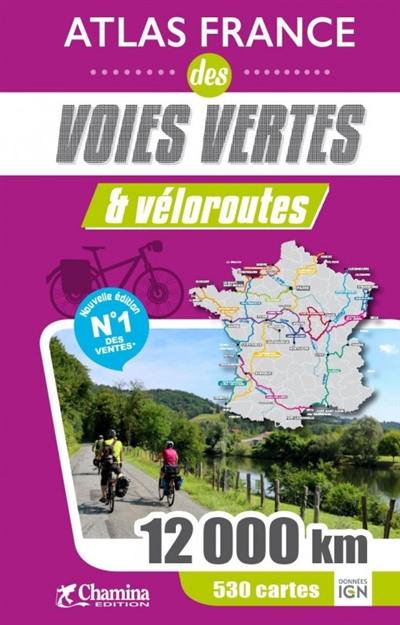 Atlas France des voies vertes & véloroutes