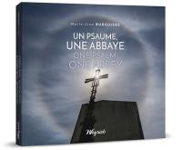 Un psaume, une abbaye. One psalm, one abbey