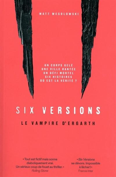 Six versions. Vol. 4. Le vampire d'Ergath