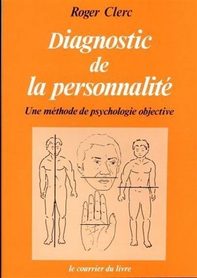 Diagnostic de la personnalité : une méthode de psychologie objective