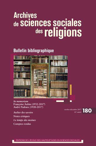 Archives de sciences sociales des religions, n° 180. Bulletin bibliographique