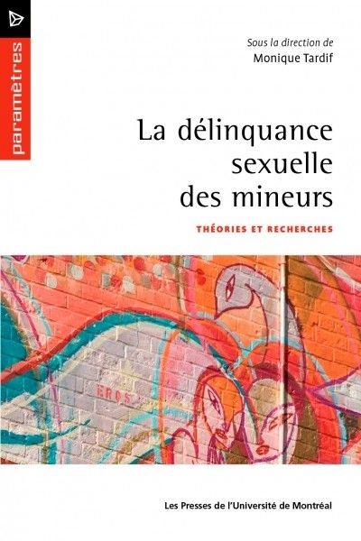 La délinquance sexuelle des mineurs. Vol. 2. Théories et recherches