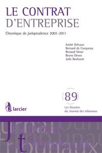 Le contrat d'entreprise : chronique de jurisprudence 2001-2011