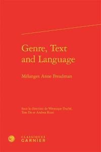 Genre, text and language : mélanges Anne Freadman
