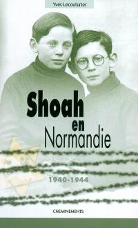 Shoah en Normandie : 1940-1944