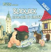 Blackjack, le cul-noir du Limousin