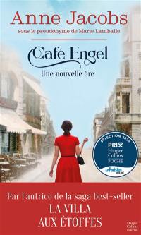 Café Engel. Une nouvelle ère