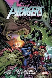 Avengers. Vol. 6. A la recherche de Starbrand