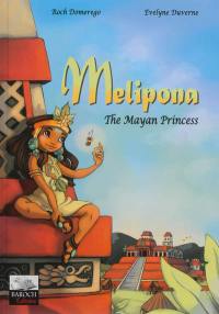 Melipona : the mayan princess