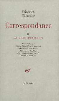 Correspondance. Vol. 2. Avril 1869-décembre 1874