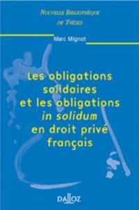 Obligations solidaires et les obligations in solidum en droit privé français