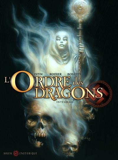 L'Ordre des dragons : intégrale