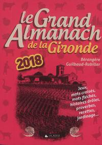 Le grand almanach de la Gironde 2018