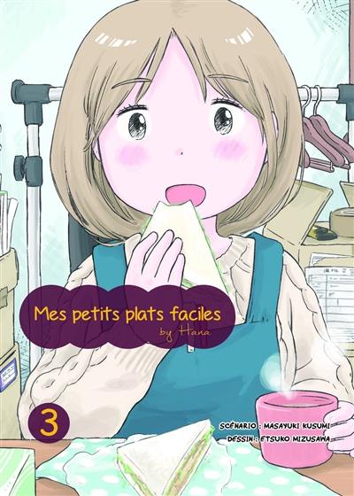 Mes petits plats faciles by Hana. Vol. 3
