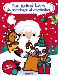Mon grand livre de coloriages et d'activités, avec stickers : Noël
