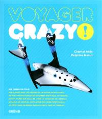 Voyager crazy
