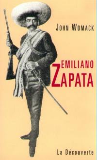 Emiliano Zapata et la révolution mexicaine
