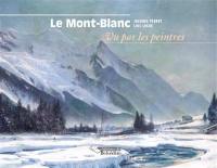 Le Mont-Blanc vu par les peintres
