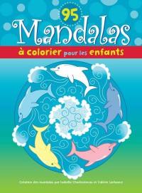 95 mandalas à colorier pour les enfants