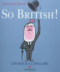 So British ! ou L'humour à l'anglaise