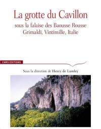La grotte du Cavillon : sous la falaise des Baousse Rousse, Grimaldi, Vintimille, Italie