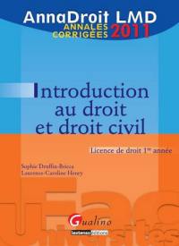 Introduction au droit et droit civil : licence de droit 1re année : 2011