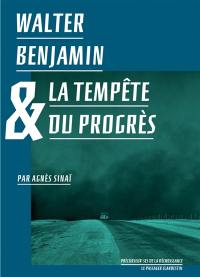 Walter Benjamin & la tempête du progrès