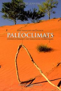 Les paléoclimats : l'enregistrement des variations climatiques