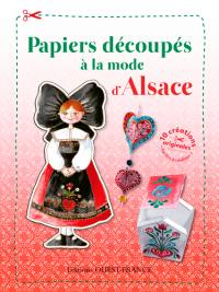 Papiers découpés à la mode d'Alsace