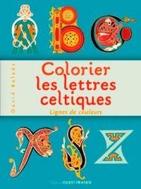 Colorier les lettres celtiques : lignes de couleurs