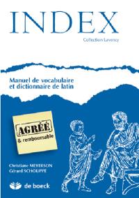 Index : manuel de vocabulaire et dictionnaire de latin