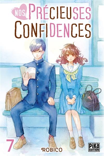 Nos précieuses confidences. Vol. 7